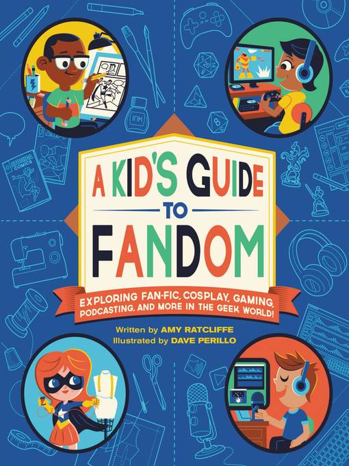 Title details for A Kid's Guide to Fandom by Amy Ratcliffe - Wait list
